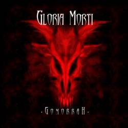 Gloria Morti : Gomorrah